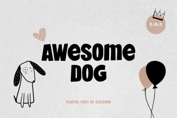 Awesome Dog: A Playful Font for Campaign Creativity