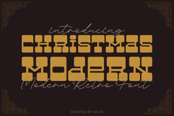Christmas Modern: A Font That Brings Holiday Cheer to Every Project
