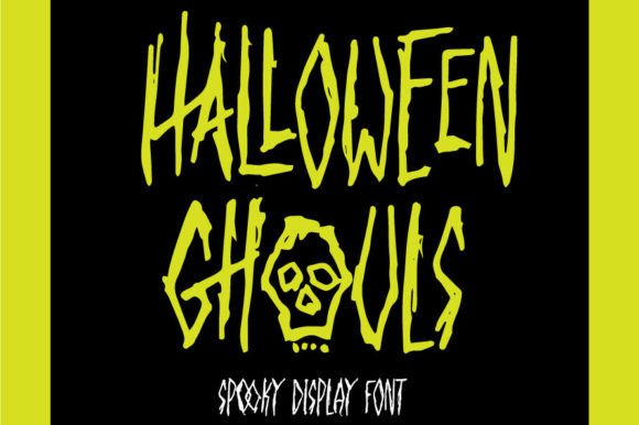 Halloween Ghouls: A Font for Spooky Campaigns