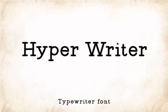Hyper Writer: A Typewriter Font for Timeless Branding