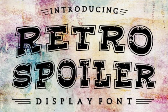 Retro Spoiler: A Font That Adds Character to Every Design