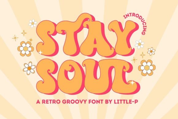 Stay Soul: A Font That Brings the 60s to Your Creations